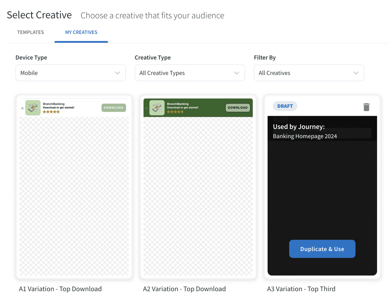 A screenshot of the Branch Dashboard, on a tab labeled "My Creatives." There are three dropdowns. "Device Type" is set as "Mobile," "Creative Type" is set as "All Creative Types," and "Filter By" is set as "All Creatives." Three different examples of banners are shown, labeled as "A1 Variation - Top Download," "A2 Variation - Top Download," and "A3 Variation - Top Third."