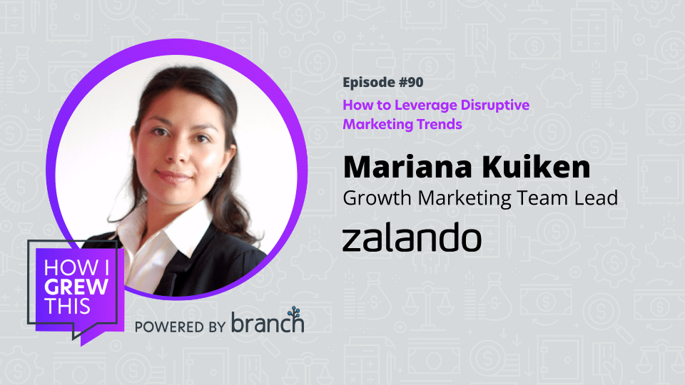 Growth Marketing Team Lead At Zalando Mariana Kuiken How To Leverage Disruptive Marketing