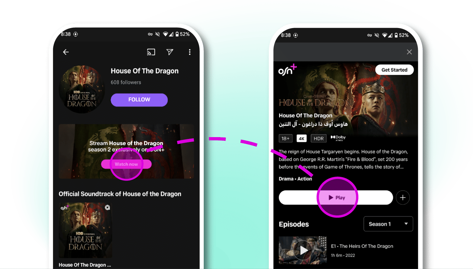 Two images: A screenshot of a smartphone shows the "House of the Dragon" page on the Anghami app while playing audio labeled "House of the Dragon - Season 1 Recap." A screenshot of a smartphone shows the "House of the Dragon" page on the OSN+ app, and episodes from Season One are available to play.